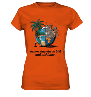 Schön, dass du da bist und nicht hier - Natur vs. Stadt - Ladies Premium Shirt Bright Lights Arts