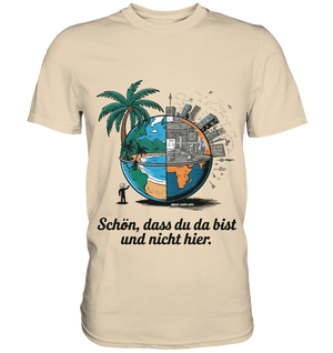 Schön, dass du da bist und nicht hier - Natur vs. Stadt - Premium Shirt Bright Lights Arts