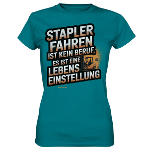 Stapler fahren – Mehr als ein Beruf, eine Lebenseinstellung! - Ladies Premium Shirt - Bright Lights Arts