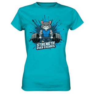 Strength Over Excuses - Fitness & Katzenpower - Ladies Premium Shirt Bright Lights Arts