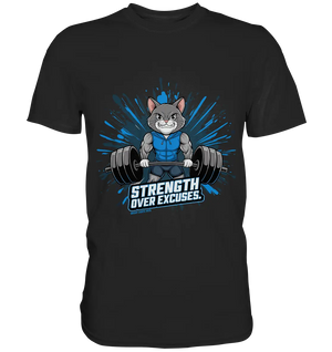 Strength Over Excuses - Fitness & Katzenpower - Premium Shirt Bright Lights Arts