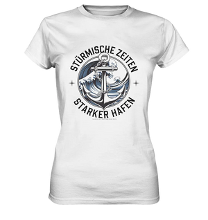 Stürmische Zeiten - Starker Hafen - Ladies Premium Shirt Bright Lights Arts