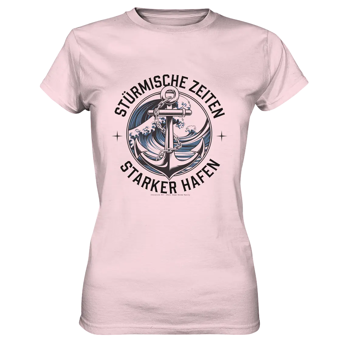 Stürmische Zeiten - Starker Hafen - Ladies Premium Shirt Bright Lights Arts