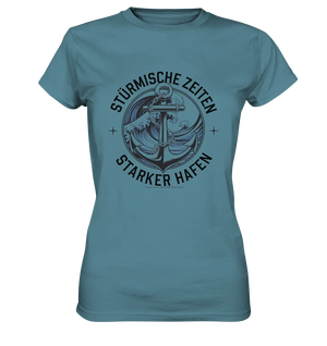 Stürmische Zeiten - Starker Hafen - Ladies Premium Shirt Bright Lights Arts