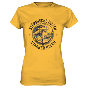 Stürmische Zeiten - Starker Hafen - Ladies Premium Shirt Bright Lights Arts