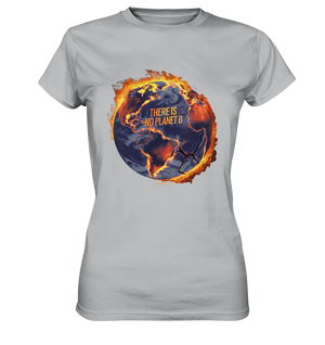 There is no planet B - Ladies Premium Shirt Bright Lights Arts