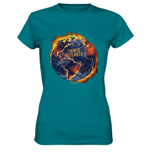 There is no planet B - Ladies Premium Shirt Bright Lights Arts