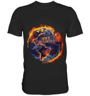 There is no planet B - Premium Shirt Bright Lights Arts