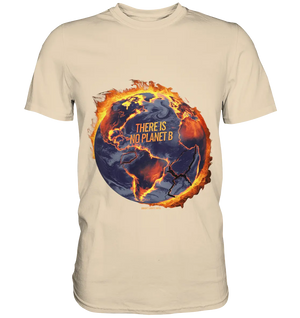 There is no planet B - Premium Shirt Bright Lights Arts