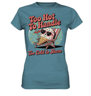 Too Hot to Handle – Eis & Sommerfreude - Ladies Premium Shirt Bright Lights Arts