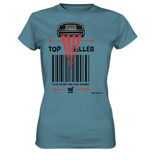 Top Seller Barcode Scanner mit witzigem Spruch Ich scanne schneller als dein Internet - Ladies Premium Shirt Bright Lights Arts