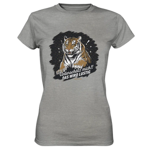 Unterschätz mich! Das wird lustig - Tiger Power - Ladies Premium Shirt Bright Lights Arts