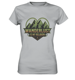 Wanderlust Is My Religion - Berg & Herz - Ladies Premium Shirt Bright Lights Arts