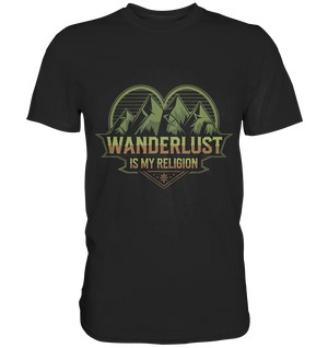 Wanderlust Is My Religion - Berg & Herz - Premium Shirt Bright Lights Arts