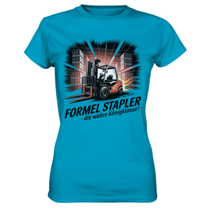 Formel Stapler – Die Königsklasse der Flurförderfahrzeuge - Ladies Premium Shirt - Bright Lights Arts