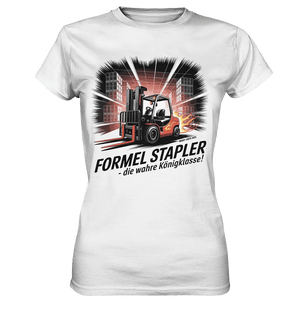 Formel Stapler – Die Königsklasse der Flurförderfahrzeuge - Ladies Premium Shirt - Bright Lights Arts