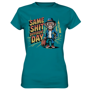 SAME SHIT DIFFERENT DAY – Humorvolles Design mit Affen im Anzug - Ladies Premium Shirt - Bright Lights Arts