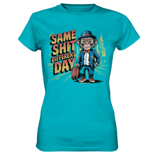 SAME SHIT DIFFERENT DAY – Humorvolles Design mit Affen im Anzug - Ladies Premium Shirt - Bright Lights Arts