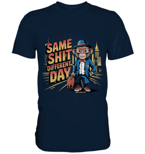 SAME SHIT DIFFERENT DAY – Humorvolles Design mit Affen im Anzug - Premium Shirt - Bright Lights Arts