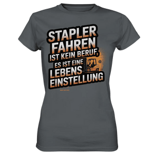 Stapler fahren – Mehr als ein Beruf, eine Lebenseinstellung! - Ladies Premium Shirt - Bright Lights Arts