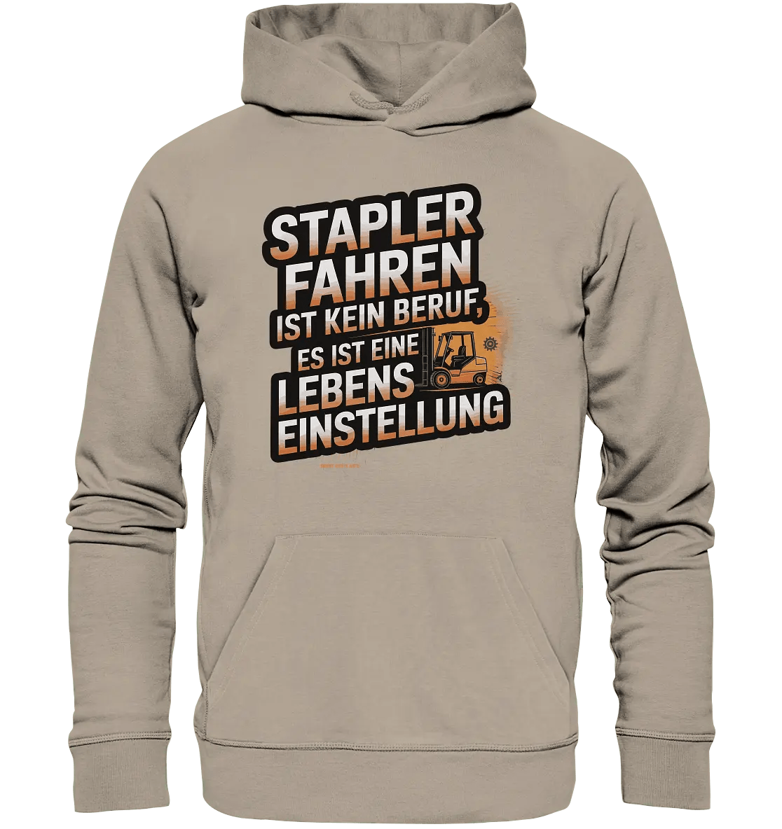 Stapler fahren – Mehr als ein Beruf, eine Lebenseinstellung! - Organic Hoodie - Bright Lights Arts