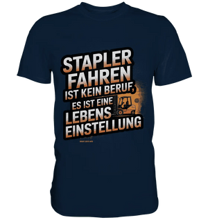 Stapler fahren – Mehr als ein Beruf, eine Lebenseinstellung! - Premium Shirt - Bright Lights Arts