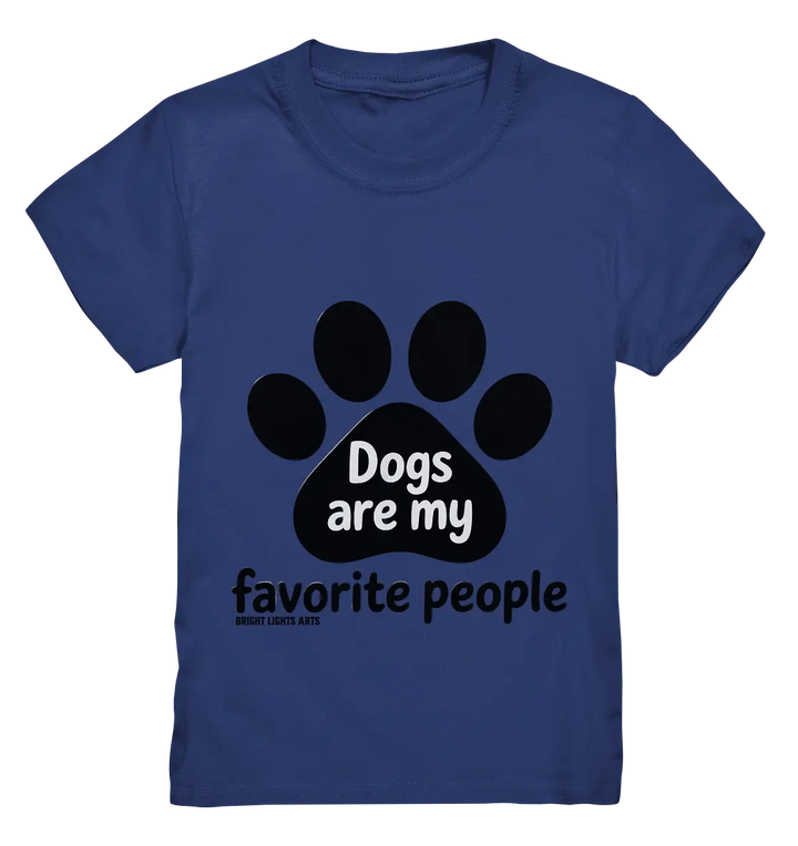 .dogs are my favorite people - heartfelt pet art - Kids Premium Shirt Bright Lights Arts