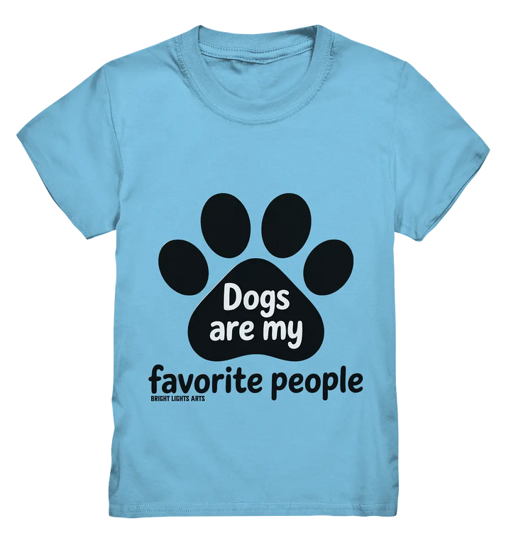 .dogs are my favorite people - heartfelt pet art - Kids Premium Shirt Bright Lights Arts