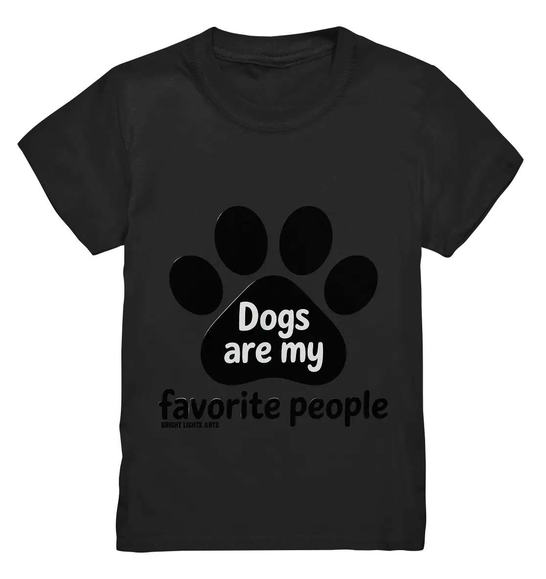 .dogs are my favorite people - heartfelt pet art - Kids Premium Shirt Bright Lights Arts