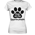 .dogs are my favorite people - heartfelt pet art - Ladies Premium Shirt Bright Lights Arts