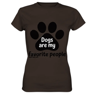 .dogs are my favorite people - heartfelt pet art - Ladies Premium Shirt Bright Lights Arts