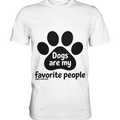 .dogs are my favorite people - heartfelt pet art - Premium Shirt Bright Lights Arts