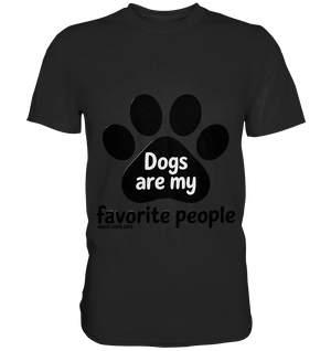 .dogs are my favorite people - heartfelt pet art - Premium Shirt Bright Lights Arts