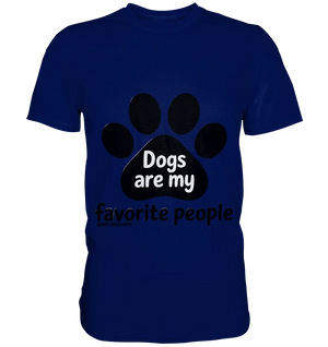 .dogs are my favorite people - heartfelt pet art - Premium Shirt Bright Lights Arts