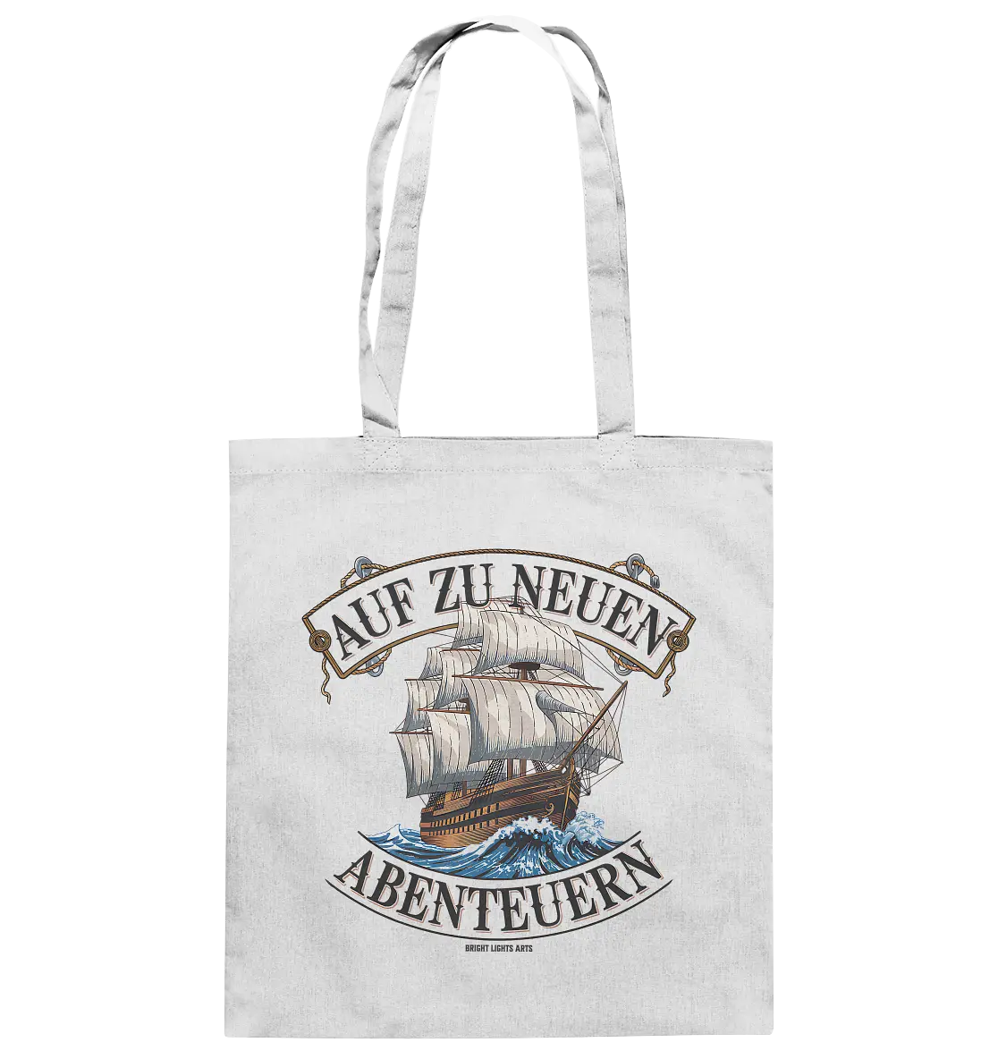 AUF ZU NEUEN ABENTEUERN – Inspirierendes Segelschiff-Design - Baumwolltasche Bright Lights Arts