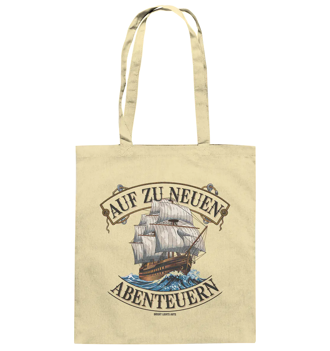 AUF ZU NEUEN ABENTEUERN – Inspirierendes Segelschiff-Design - Baumwolltasche Bright Lights Arts