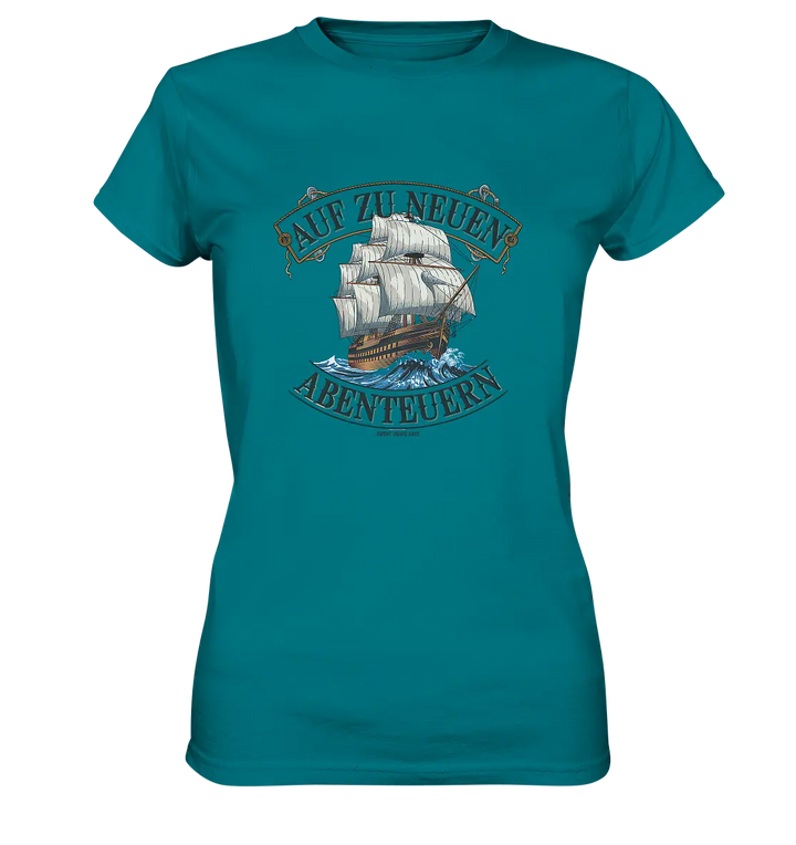AUF ZU NEUEN ABENTEUERN – Inspirierendes Segelschiff-Design - Ladies Premium Shirt Bright Lights Arts
