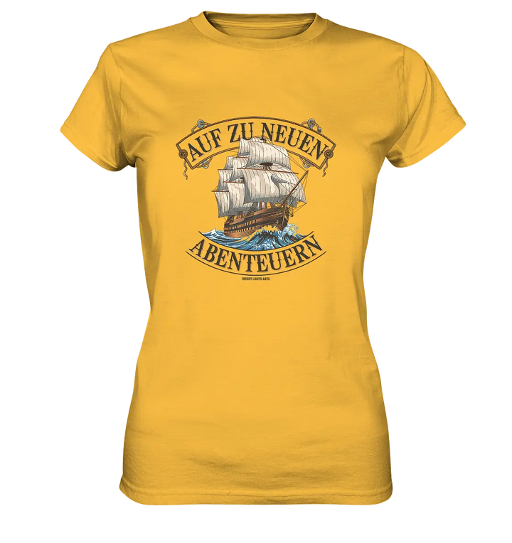 AUF ZU NEUEN ABENTEUERN – Inspirierendes Segelschiff-Design - Ladies Premium Shirt Bright Lights Arts
