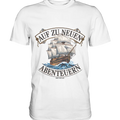 AUF ZU NEUEN ABENTEUERN – Inspirierendes Segelschiff-Design - Premium Shirt Bright Lights Arts