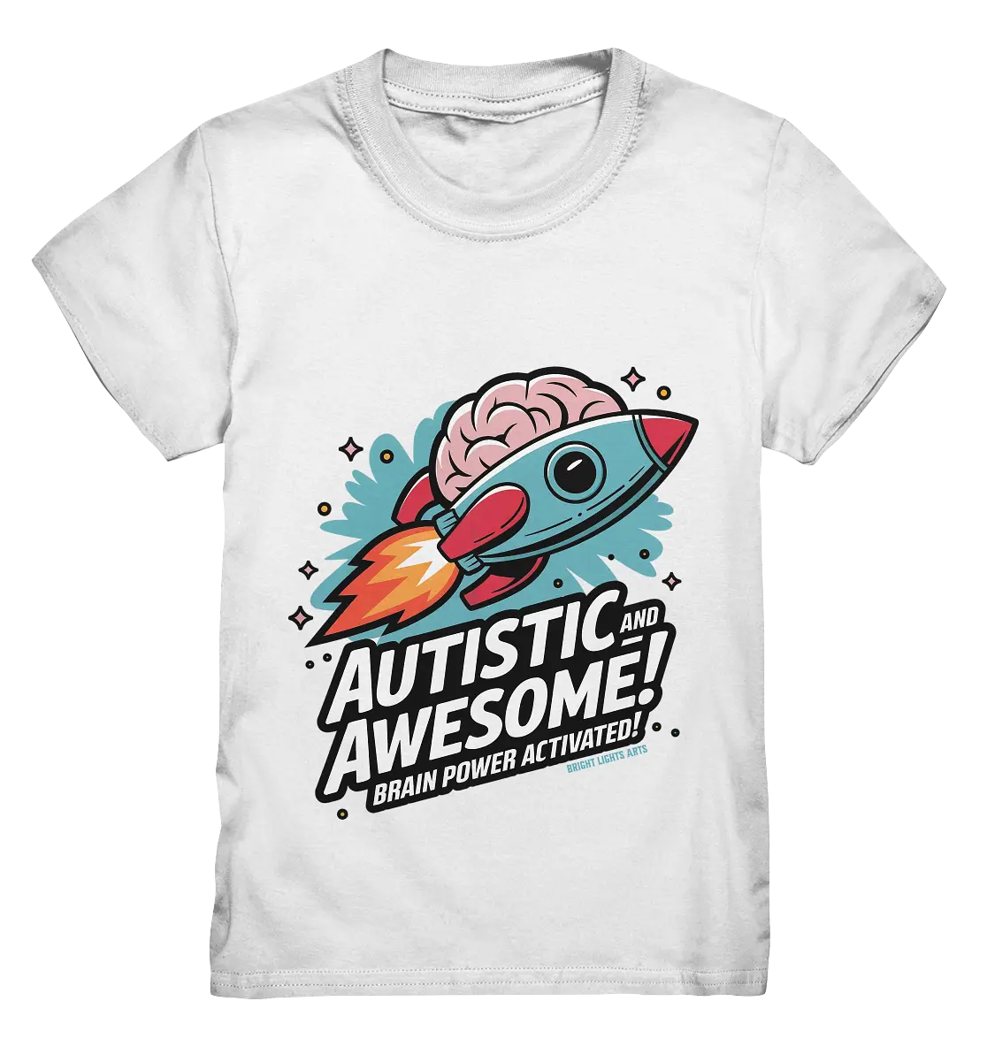 AUTISTIC AND AWESOME – Inspirierendes Raketen-Design voller Kreativität - Kids Premium Shirt Bright Lights Arts