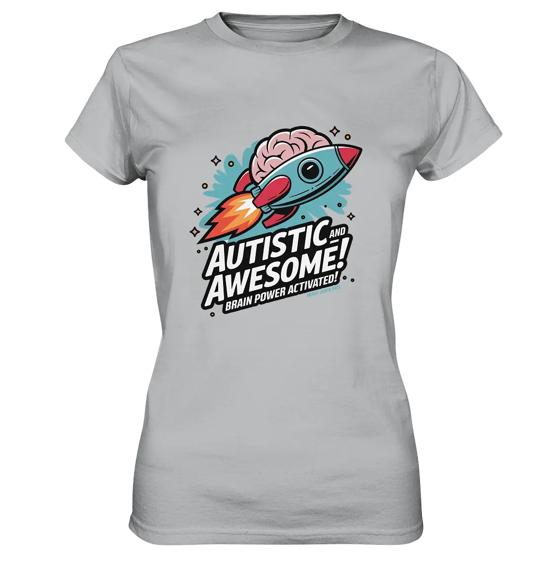 AUTISTIC AND AWESOME – Inspirierendes Raketen-Design voller Kreativität - Ladies Premium Shirt Bright Lights Arts