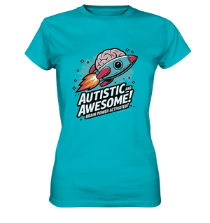 AUTISTIC AND AWESOME – Inspirierendes Raketen-Design voller Kreativität - Ladies Premium Shirt Bright Lights Arts