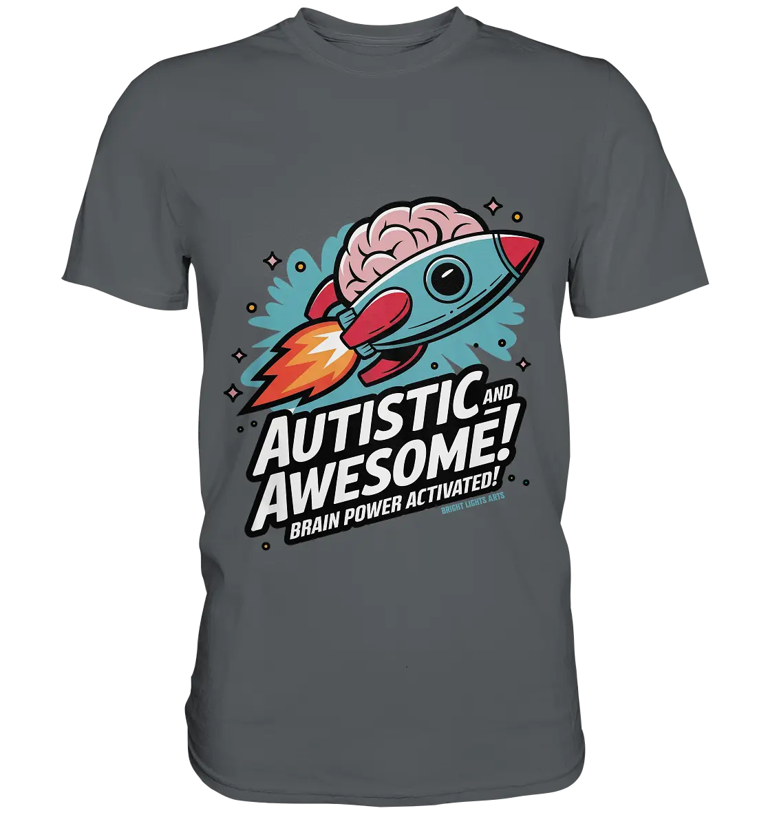 AUTISTIC AND AWESOME – Inspirierendes Raketen-Design voller Kreativität - Premium Shirt Bright Lights Arts