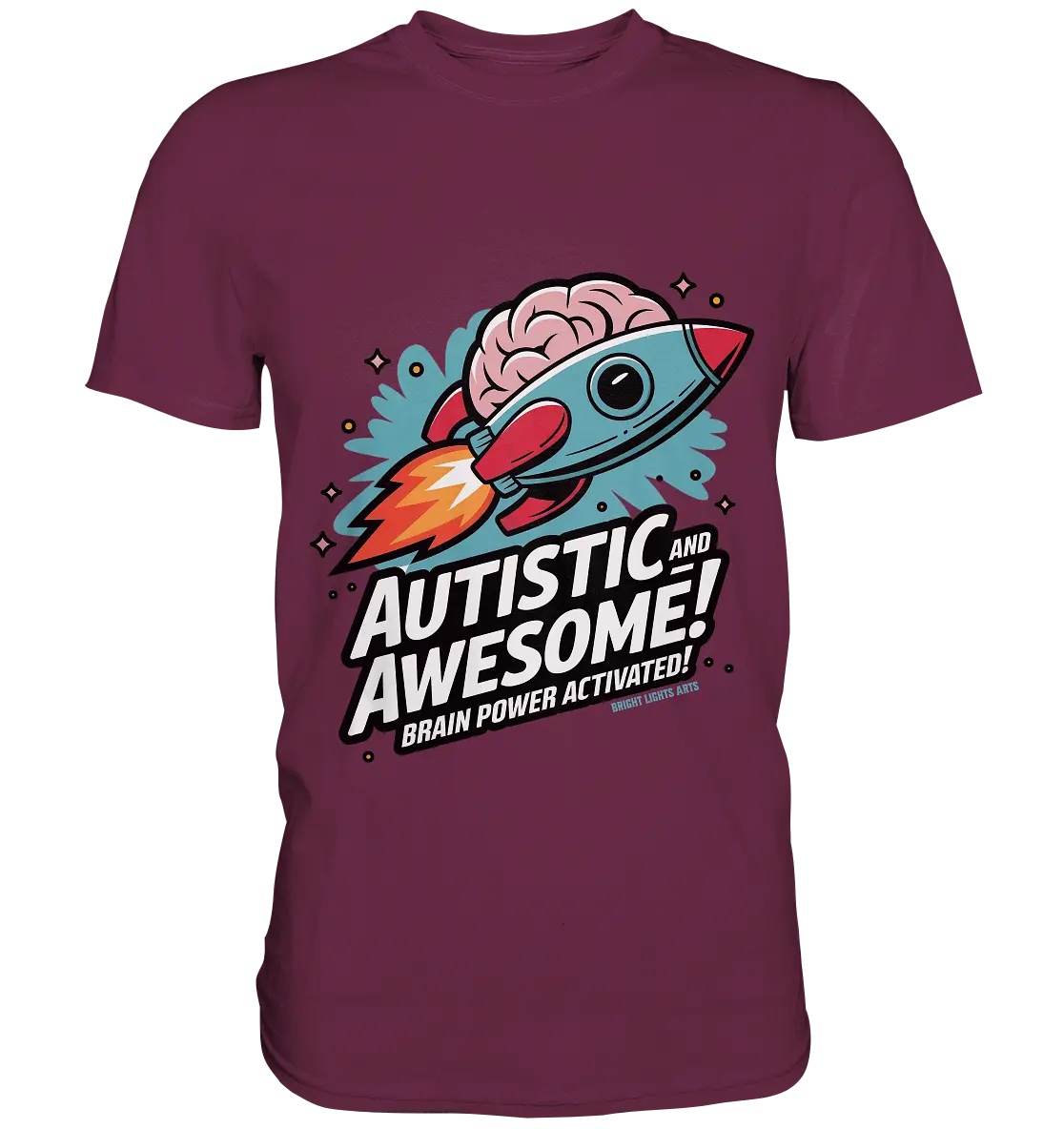AUTISTIC AND AWESOME – Inspirierendes Raketen-Design voller Kreativität - Premium Shirt Bright Lights Arts