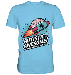 AUTISTIC AND AWESOME – Inspirierendes Raketen-Design voller Kreativität - Premium Shirt Bright Lights Arts