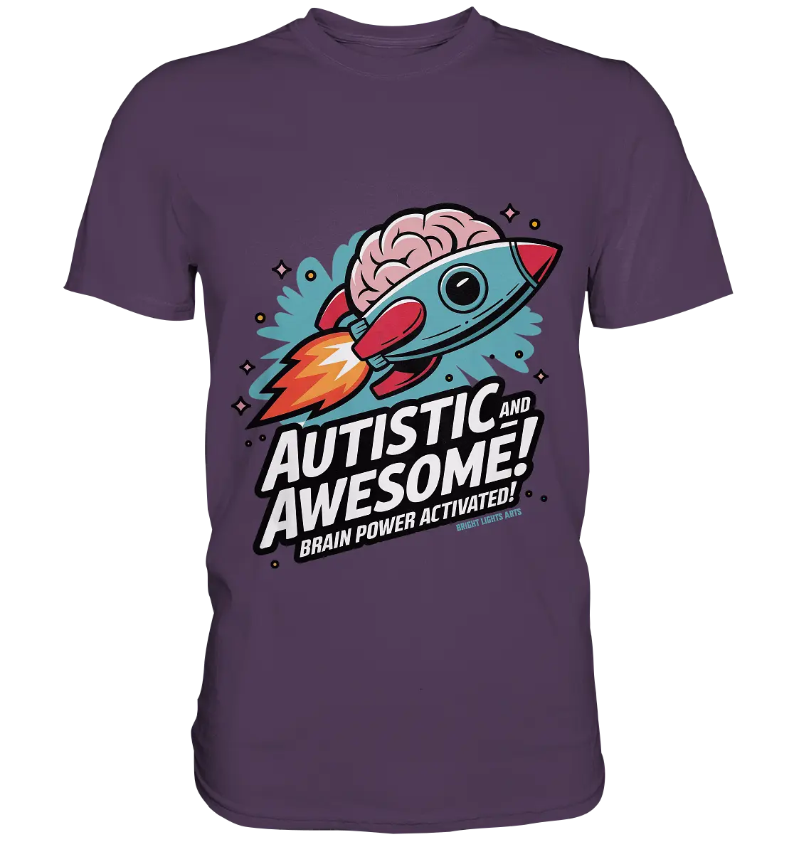 AUTISTIC AND AWESOME – Inspirierendes Raketen-Design voller Kreativität - Premium Shirt Bright Lights Arts