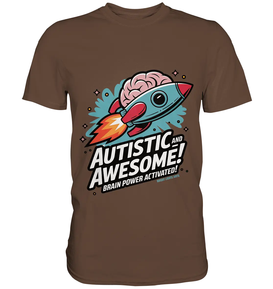 AUTISTIC AND AWESOME – Inspirierendes Raketen-Design voller Kreativität - Premium Shirt Bright Lights Arts