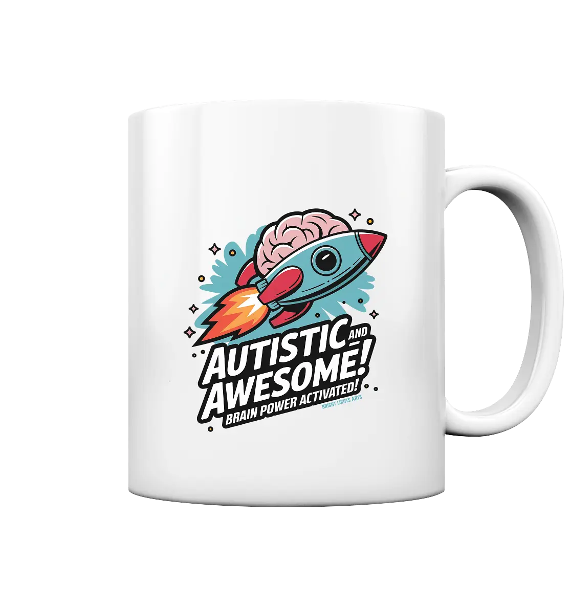 AUTISTIC AND AWESOME – Inspirierendes Raketen-Design voller Kreativität - Tasse glossy Bright Lights Arts