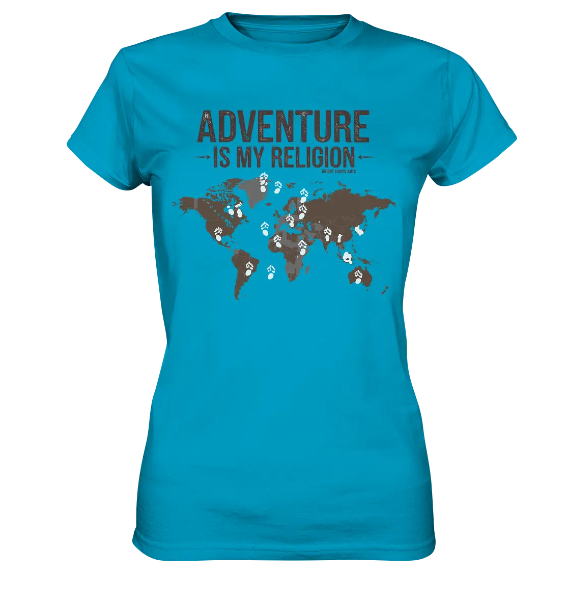 Adventure Is My Religion – Inspirierendes Weltkarten-Design für Reisende - Ladies Premium Shirt Bright Lights Arts