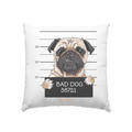 BAD DOG – Humorvolles Mugshot - Design mit Pug - Kissen 40x40cm - Bright Lights Arts